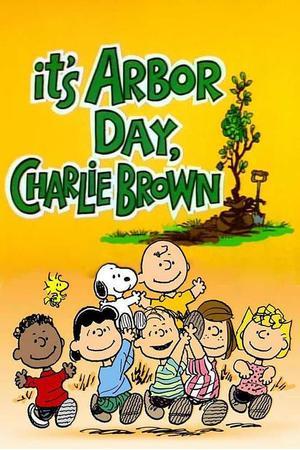 《It's Arbor Day, Charlie Brown》封面图