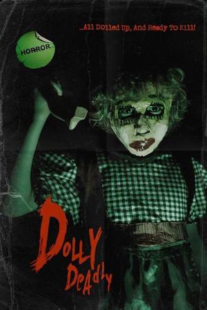 《Dolly Deadly》迅雷磁力下载