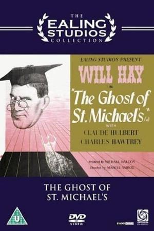 《The Ghost of St. Michael's》迅雷磁力下载