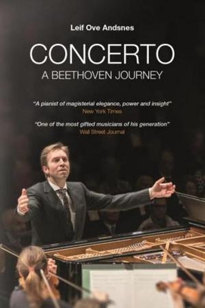 《Concerto - A Beethoven Journey with Leif Ove Andsnes》迅雷磁力下载