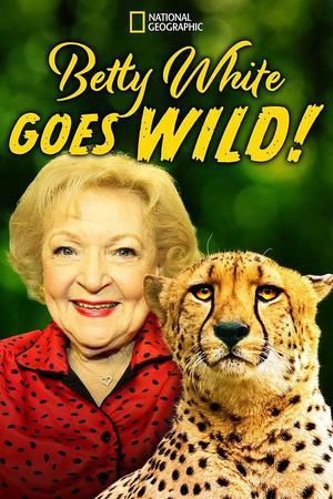 《BETTY WHITE GOES WILD》迅雷磁力下载