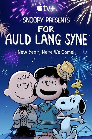 《Snoopy Presents: For Auld Lang Syne》迅雷磁力下载