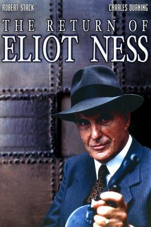 《The Return of Eliot Ness》迅雷磁力下载