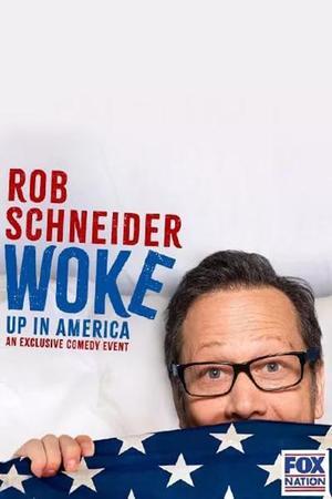 《Rob Schneider: Woke Up in America》迅雷磁力下载