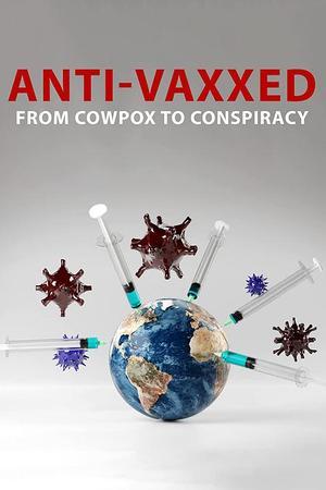 《The.Anti-Vax.Conspiracy.2021》迅雷磁力下载