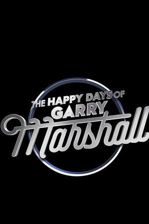 《The Happy Days of Garry Marshall》迅雷磁力下载