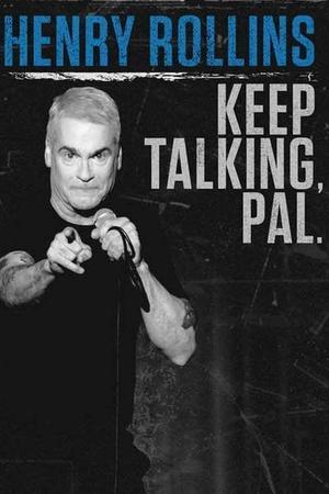 《Henry Rollins: Keep Talking, Pal》迅雷磁力下载