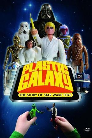 《Plastic Galaxy: The Story of Star Wars Toys》迅雷磁力下载