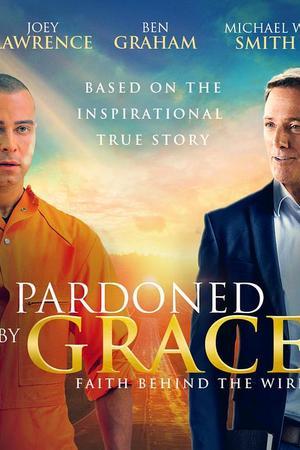 《Pardoned by Grace》迅雷磁力下载