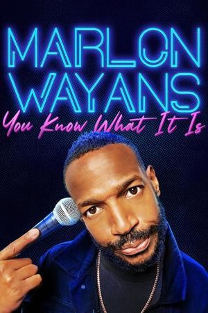 《Marlon Wayans: You Know What It Is》迅雷磁力下载