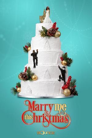 《Marry Me This Christmas》迅雷磁力下载