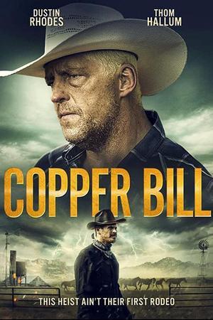 《Copper Bill》迅雷磁力下载