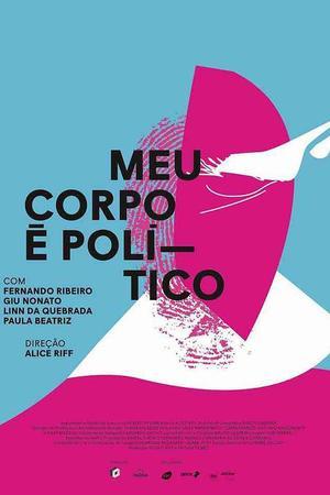 《Meu Corpo é Político》迅雷磁力下载