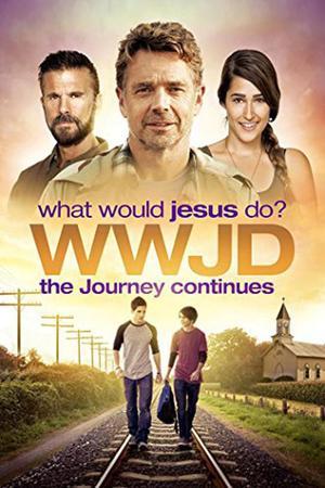 《WWJD What Would Jesus Do? The Journey Continues》迅雷磁力下载