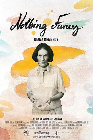 《Nothing Fancy: Diana Kennedy》封面图