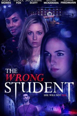 《The Wrong Student》迅雷磁力下载