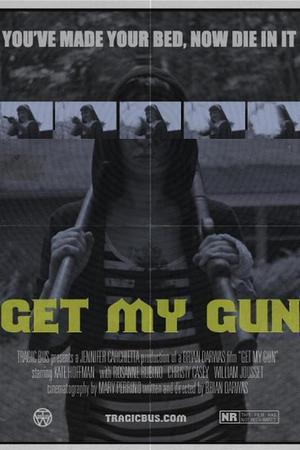 《Get My Gun》迅雷磁力下载