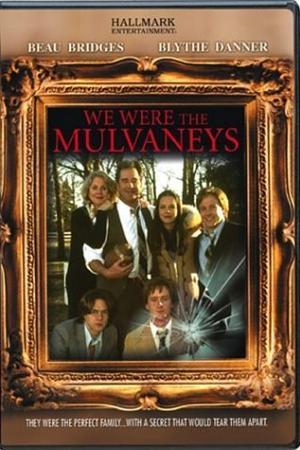 《We Were the Mulvaneys》迅雷磁力下载