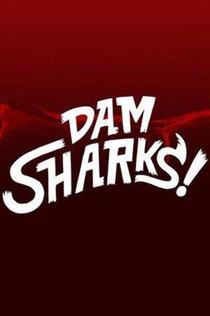 《Dam Sharks》封面图