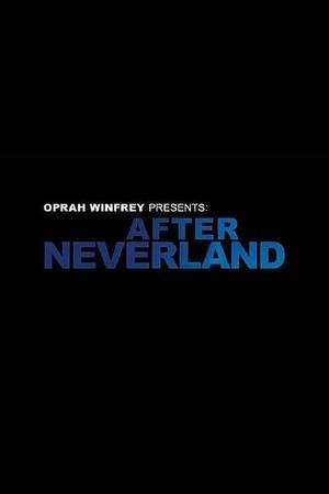 《Oprah Winfrey Presents: After Neverland》迅雷磁力下载