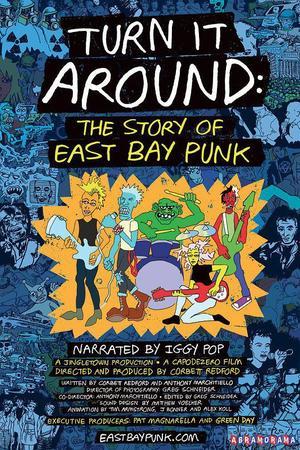 《Turn It Around: The Story of East Bay Punk》迅雷磁力下载