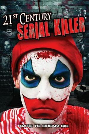 《21st Century Serial Killer》迅雷磁力下载