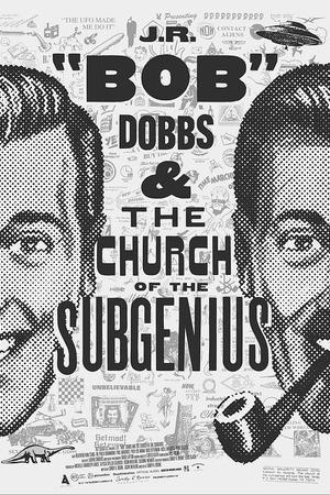 《Slacking Towards Bethlehem: J.R. 'Bob' Dobbs and the Church of the SubGenius》迅雷磁力下载