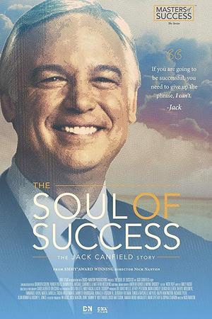 《The Soul of Success: The Jack Canfield Story》迅雷磁力下载