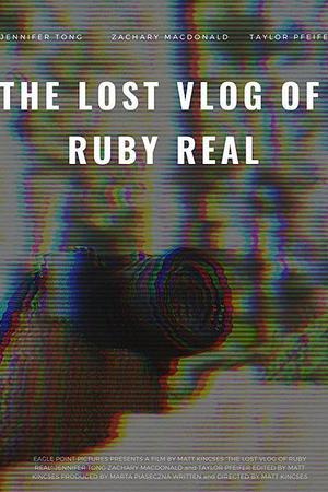 《The Lost Vlog of Ruby Real》迅雷磁力下载