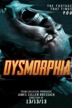 《Dysmorphia》迅雷磁力下载