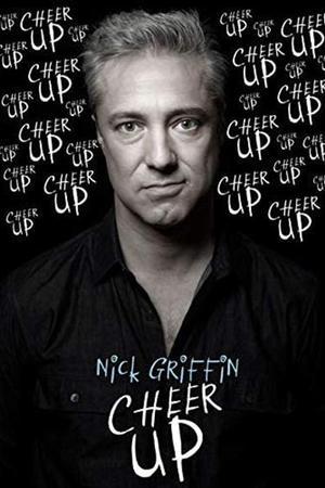 《Nick Griffin: Cheer Up》迅雷磁力下载