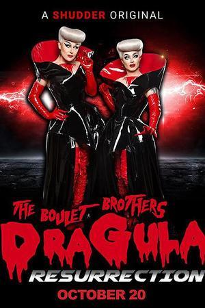 《The Boulet Brothers' Dragula: Resurrection》迅雷磁力下载