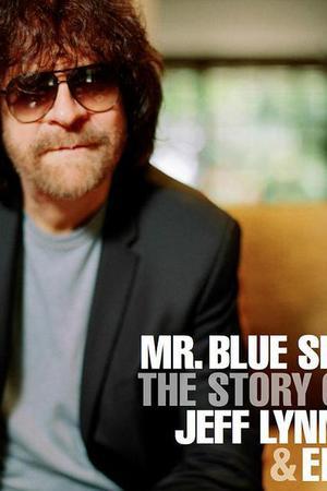 《Mr. Blue Sky: The Story of Jeff Lynne & ELO》封面图