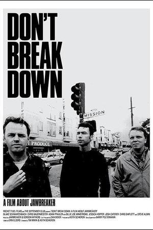 《Don't Break Down: A Film About Jawbreaker》封面图