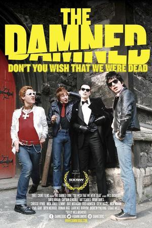 《The Damned: Don't You Wish That We Were Dead》迅雷磁力下载