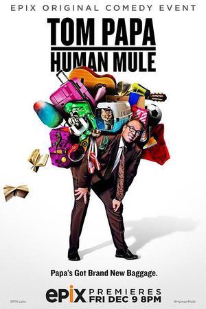 《Tom Papa: Human Mule》迅雷磁力下载