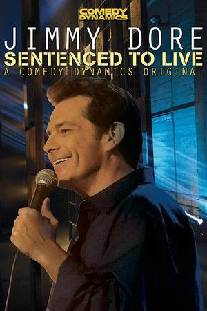 《Jimmy Dore: Sentenced To Live》封面图