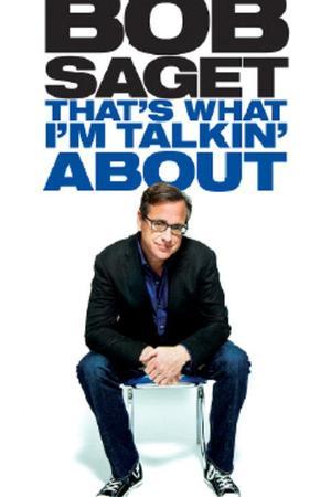 《Bob Saget: That's What I'm Talkin' About》迅雷磁力下载