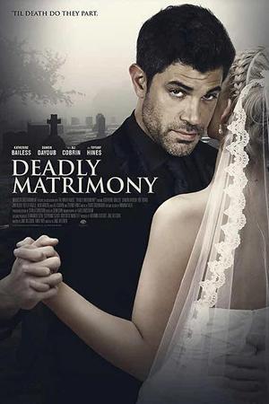 《Deadly Matrimony》迅雷磁力下载