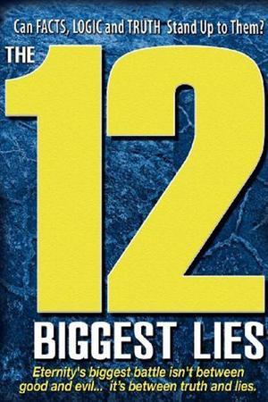 《The 12 Biggest Lies》迅雷磁力下载