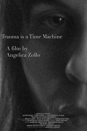 《Trauma is a Time Machine》迅雷磁力下载