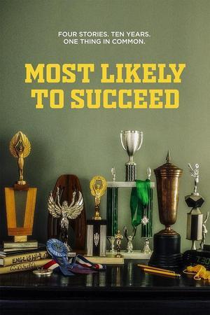 《Most Likely to Succeed》迅雷磁力下载