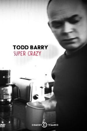 《Todd Barry: Super Crazy》迅雷磁力下载