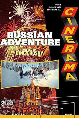 《Cinerama's Russian Adventure》迅雷磁力下载