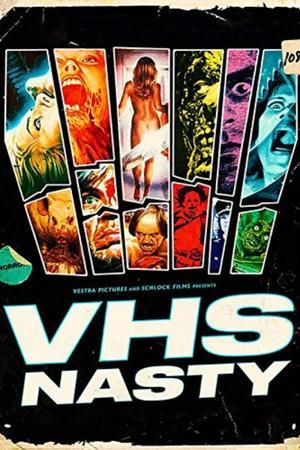 《VHS Nasty》迅雷磁力下载