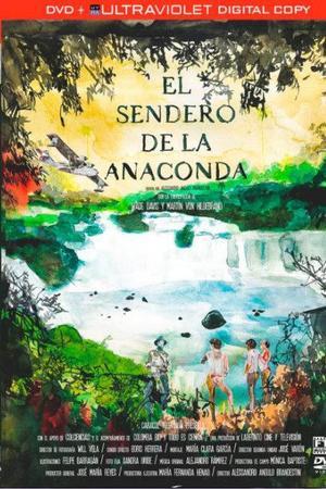 《El sendero de la anaconda》迅雷磁力下载