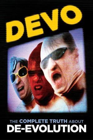 《Devo - The Complete Truth About De-Evolution》迅雷磁力下载