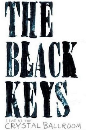 《The Black Keys Live at the Crystal Ballroom》迅雷磁力下载