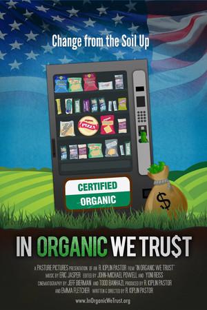 《In Organic We Trust》迅雷磁力下载