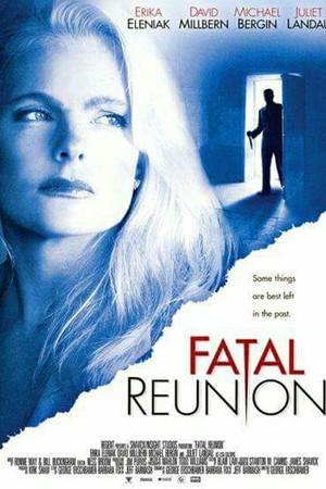 《Fatal Reunion》迅雷磁力下载